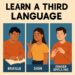 A Third Language We All Must Learn